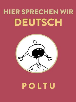 cover image of Hier sprechen wir Deutsch